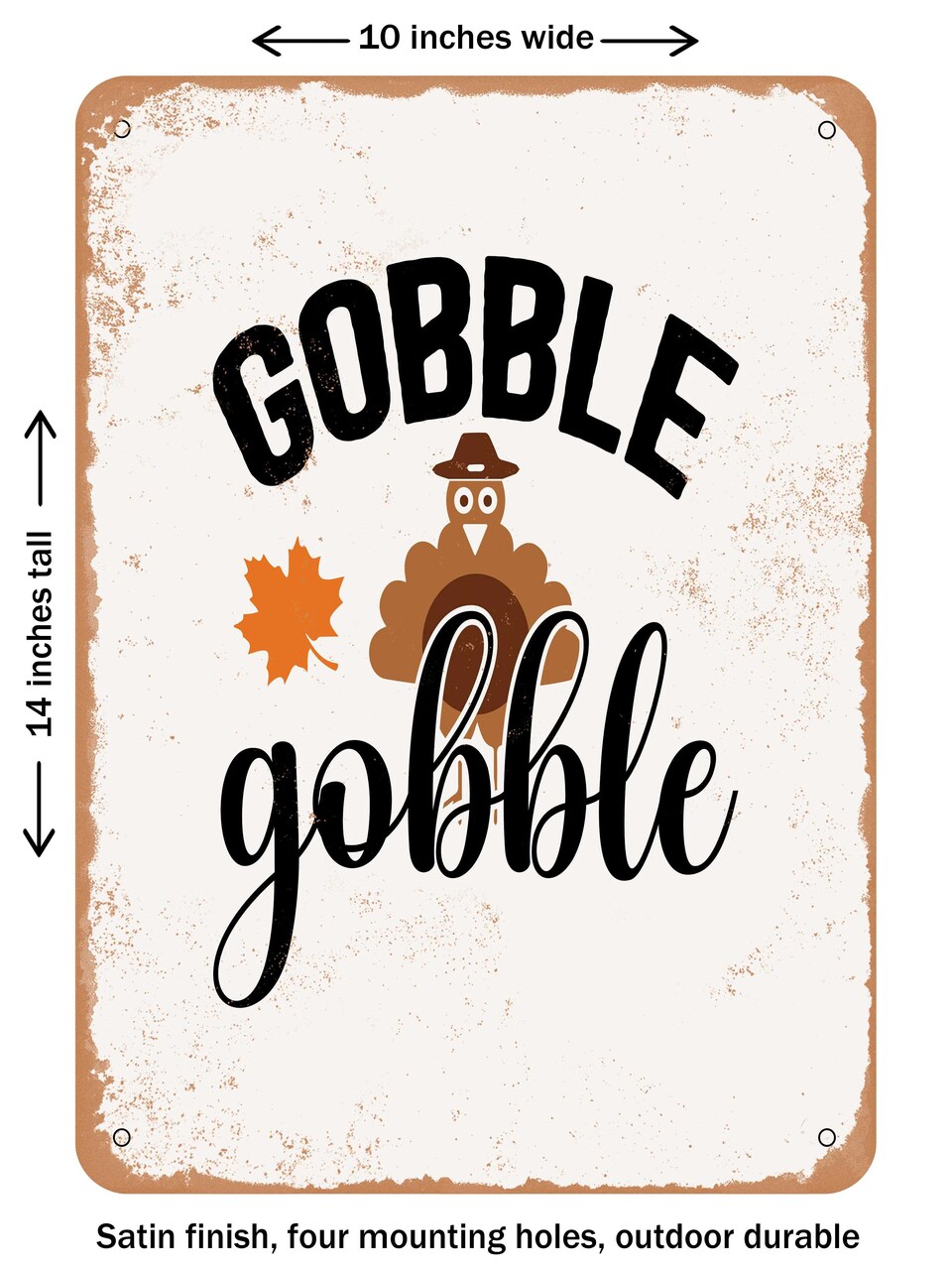 DECORATIVE METAL SIGN - Gobble Gobble - 2  - Vintage Rusty Look
